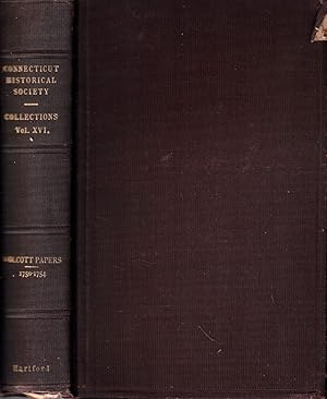 The Wolcott Papers: Correspondence and Documents During Wolcott's Governorship of the Colony of C...