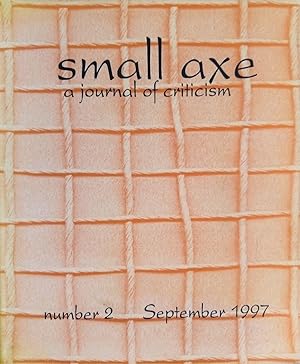 Small Axe : A Journal Of Criticism, Number 2, September 1997