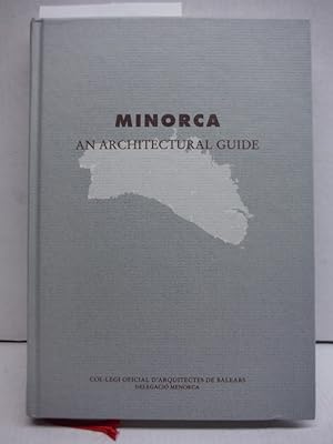 MINORCA: AN ARCHITECTURAL GUIDE.