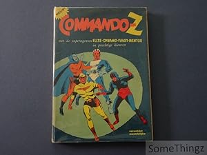 Commando-Z met de superagenten Flits - Dynamo - Faust - Mentor in prachtige kleuren.
