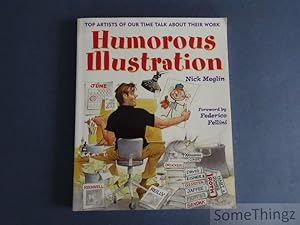 Humorous Illustration. The top artists of our time talk about their work.