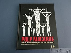 Pulp Macabre. The Art of Lee Brown Coye's Final and Darkest Era.