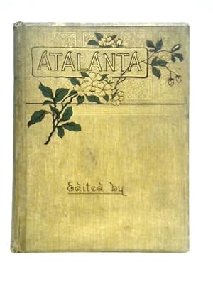Atalanta: The Victorian Magazine. Vol.VIII. October 1894 to September 1895