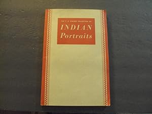 T.B. Walker Collection Of Indian Portraits sc A.W. Schorger 1st Ed 1948