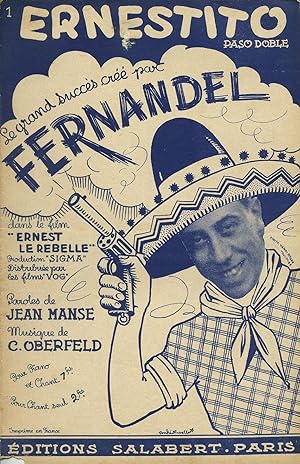 Partition de "Ernestito", paso-doble créé par Fernandel dans le film "Ernest le rebelle"