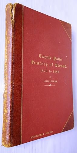 Twenty Years History of Stroud 1870 - 1890