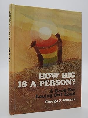 HOW BIG IS A PERSON? A Book for Loving out Loud