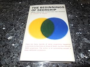 The Beginnings of Seership - Astral Projection, Clairvoyance and Prophecy