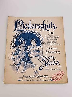 Liederschatz. 100 beliebte Lieder, Volkslieder, Tyroleerlieder, Jägerlieder, Schnadahüpferln etc....