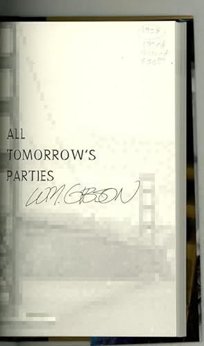 All Tomorrow's Parties by William Gibson (First Edition) Signed