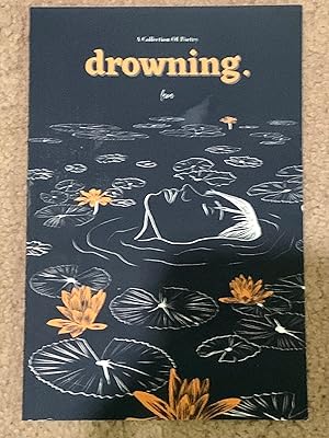 Drowning: A Collection of Poetry