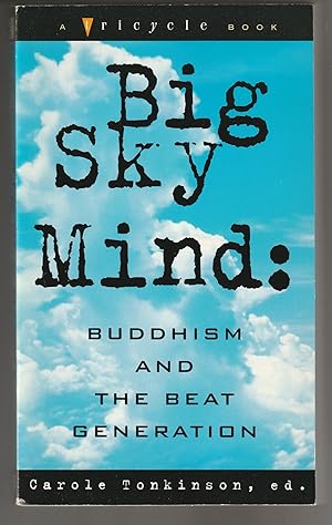 Big Sky Mind: Buddhism and the Beat Generation