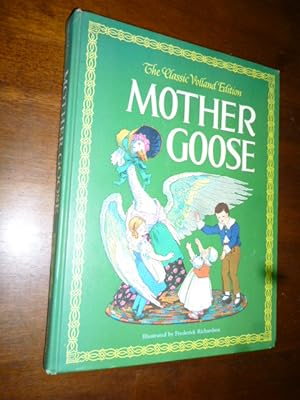 Mother Goose (The Classic Volland Edition)