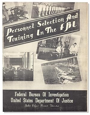 Personnel Selection and Training in the FBI