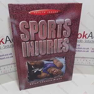 Sports Injuries (Health Issues Series)