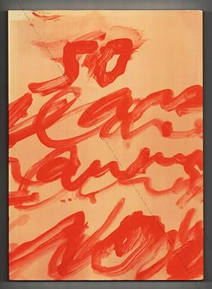 Cy TWOMBLY : Fifty Years Of Works On Paper.