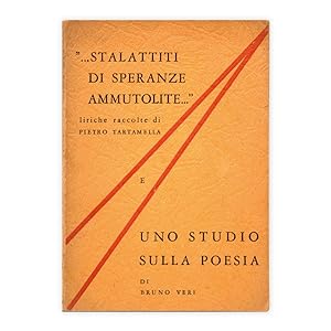 Pietro Tammarella - Stalattiti di speranze ammutolite & Bruno Veri - Uno studio sulla poesia - Au...