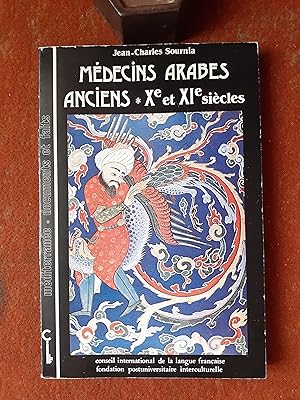 Médecins arabes anciens. Xe - XIe siècles