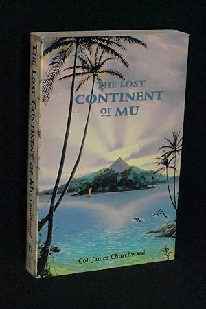 The Lost Continent of Mu (The Motherland of Man)