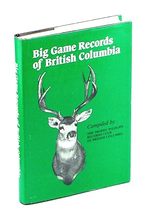 Big Game Records of British Columbia