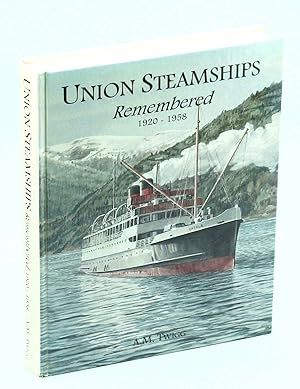 Union Steamships Remembered, 1920-1958