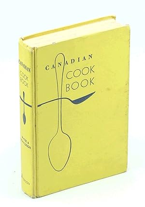 Nellie Lyle Pattinson's Canadian Cook Book [Cookbook]