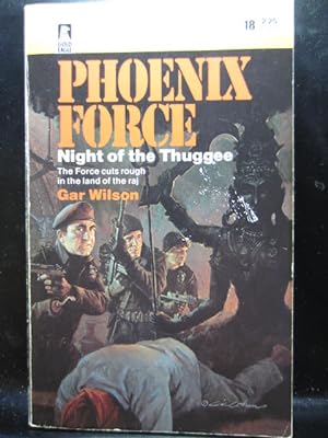 NIGHT OF THE THUGGEE - (PHOENIX FORCE 18)