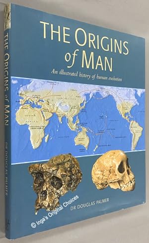 The Origins of Man: An Illustrated History of Human Evolution
