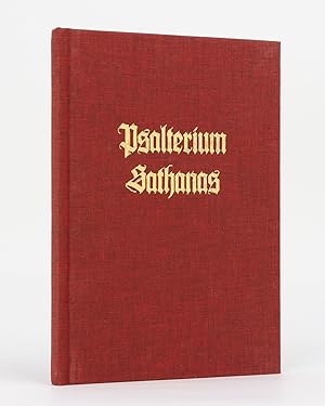 The Psalterium Sathanas. Containing the Scriptura Devotus et Sathanae . Contemplative Verses for ...