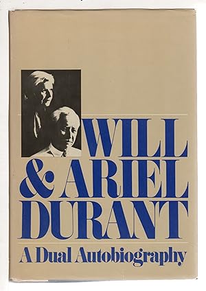 Will & Ariel Durant: A DUAL AUTOBIOGRAPHY.