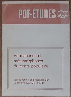 Permanence et Métamorphoses du Conte Populaire : La Mère Traitresse et Le Tueur de Dragons : Text...