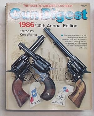 Gun Digest. 1986. 40th Annual Edition.