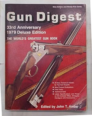 Gun Digest. 1979. 33rd Anniversary. De Luxe Edition.