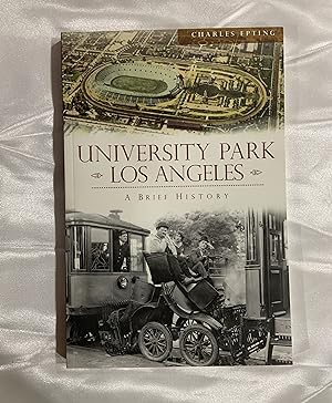 University Park, Los Angeles: A Brief History