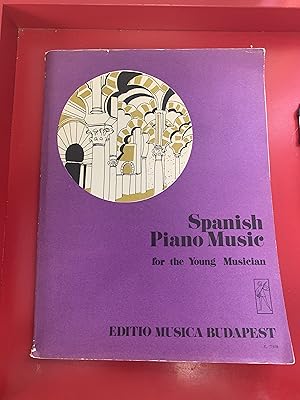 Spanish Piano Music for the Young Musician.