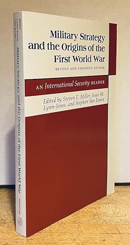 Military Strategy and the Origins of the First World War (Revised and Expanded Edition)