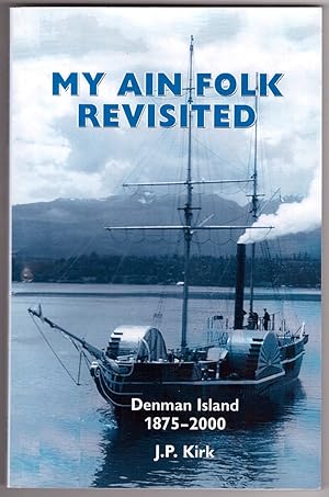 My Ain Folk Revisited Denman Island 1875 - 2000