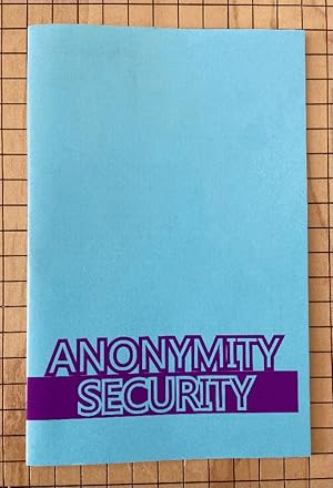 Anonymity/Security