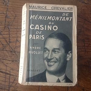 De Ménilmontant au Casino de PARIS Maurice CHEVALIER
