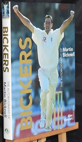 Bickers - The Autobiography of Martin Bicknell. Signed by the Author