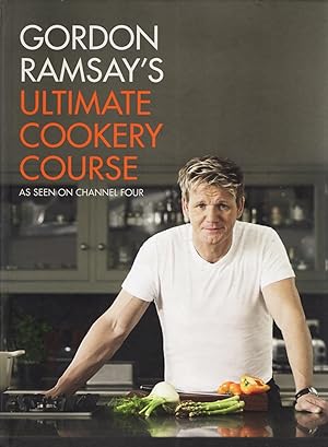 Gordon Ramsay's Ultimate Cookery Course :
