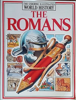 The Romans (The Usborne Illustrated World History)