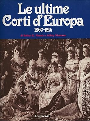 Le ultime corti d'Europa, 1860-1914