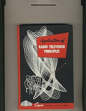 Application of Radio Television Principles Volume 1
