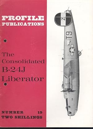 The Consolidated B-24J Liberator. [ Profile Publications Number 19 ].