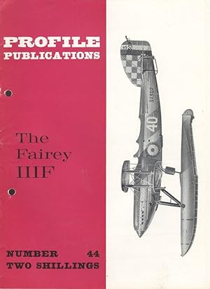 The Fairey IIIF. [ Profile Publications Number 44 ].