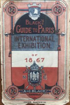 Black's Guide to Paris and International Exhibition of 1867