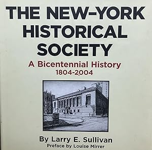 The New-York Historical Society: a Bicentennial History 1804-2004
