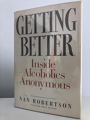 Getting Better Inside Alcoholics Anonymous