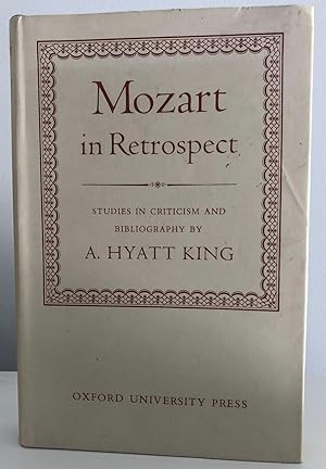 Mozart in Retrospect: Studies in Criticism and Biography